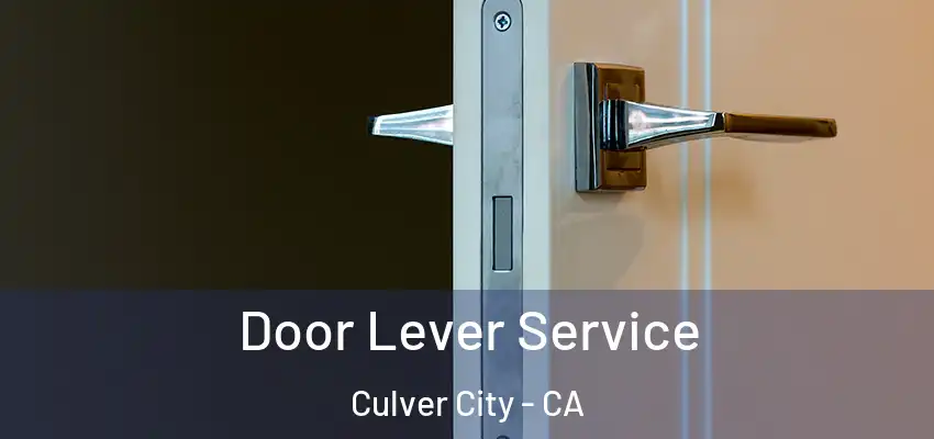  Door Lever Service Culver City - CA
