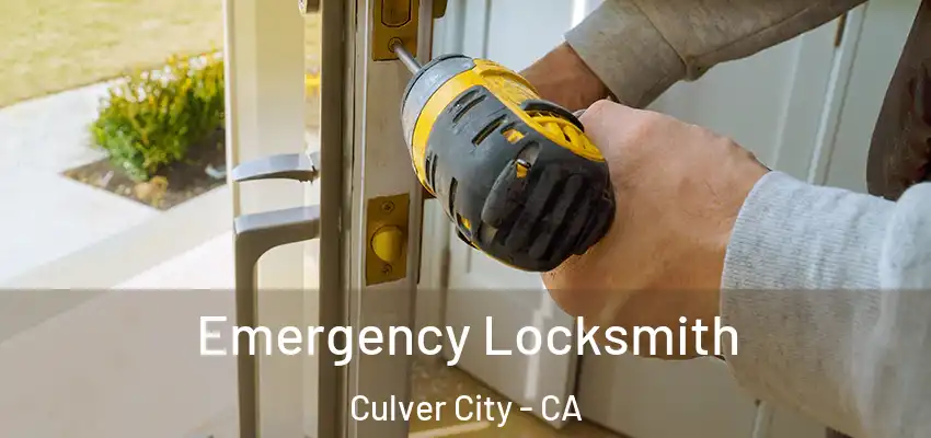  Emergency Locksmith Culver City - CA
