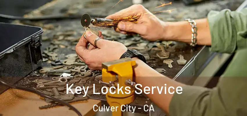  Key Locks Service Culver City - CA